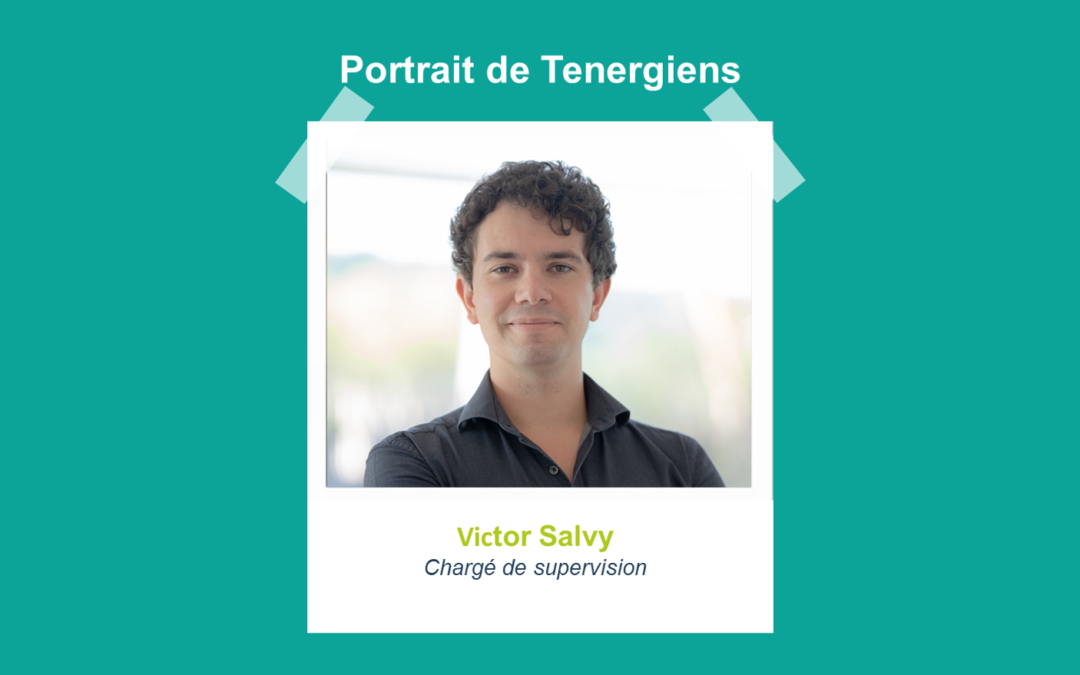 Portraits de Tenergiens #2 – Victor SALVY