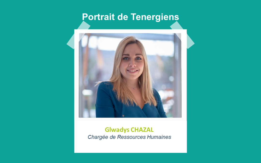 Portraits de Tenergiens #3 – Glwadys CHAZAL