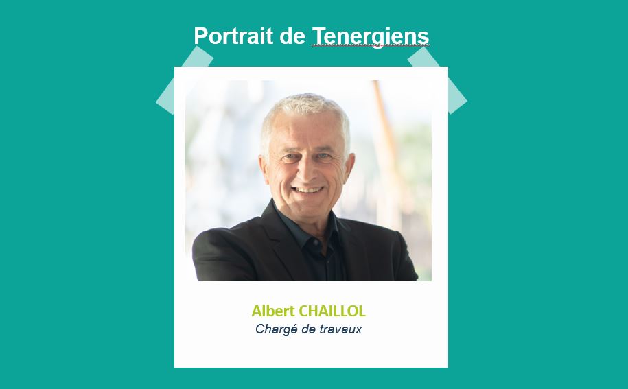 Portraits de Tenergiens #6 – Albert CHAILLOL