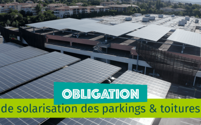 Obligation de solarisation des parkings et toitures : comment se mettre en conformité ?